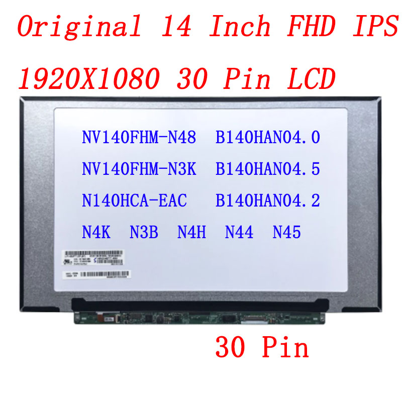 14.0 en effet Ã©cran LCD LED 1920*1080 30 BROsolliciter IPS NV140FHM-N48 NV140FHM-N3K N4K N3B N4H N44 N45 BagglomHAN04.0 BagglomHAN04.5 N140HCA-EAC n° 1