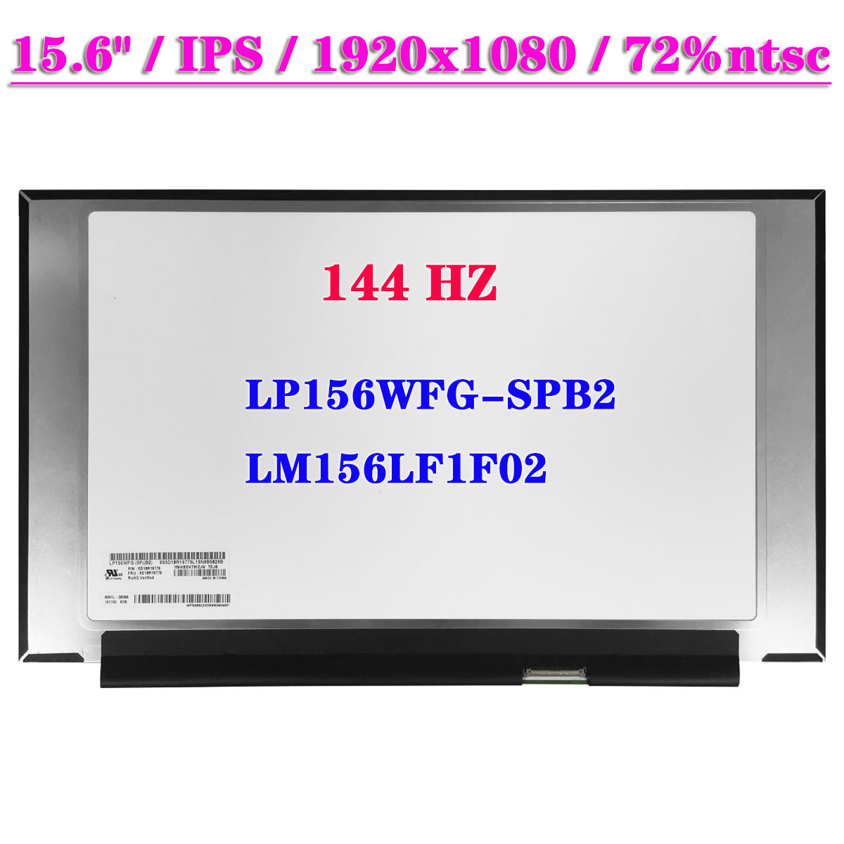 15.6 IPS 144HZ LP156WFG-SPB2 LM156LF1F02 Pour ASUS TUF Gaming A15 FASnowboard FX506L TUF506IV F15 TUF566h 72% NTSC Ã‰cran LCD 40PIN n° 1