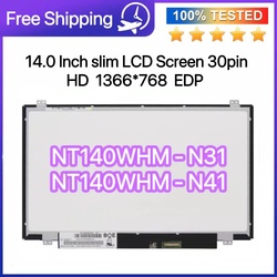 14 NT140WHM-N31 N41 LED Ã‰cran D'affichage Ã€ CRISTAUX LIQUIDES NT140WHM N31 N41 Ordinateur Portable LCD Panneau 1366*768 30 Broches De Remplacement