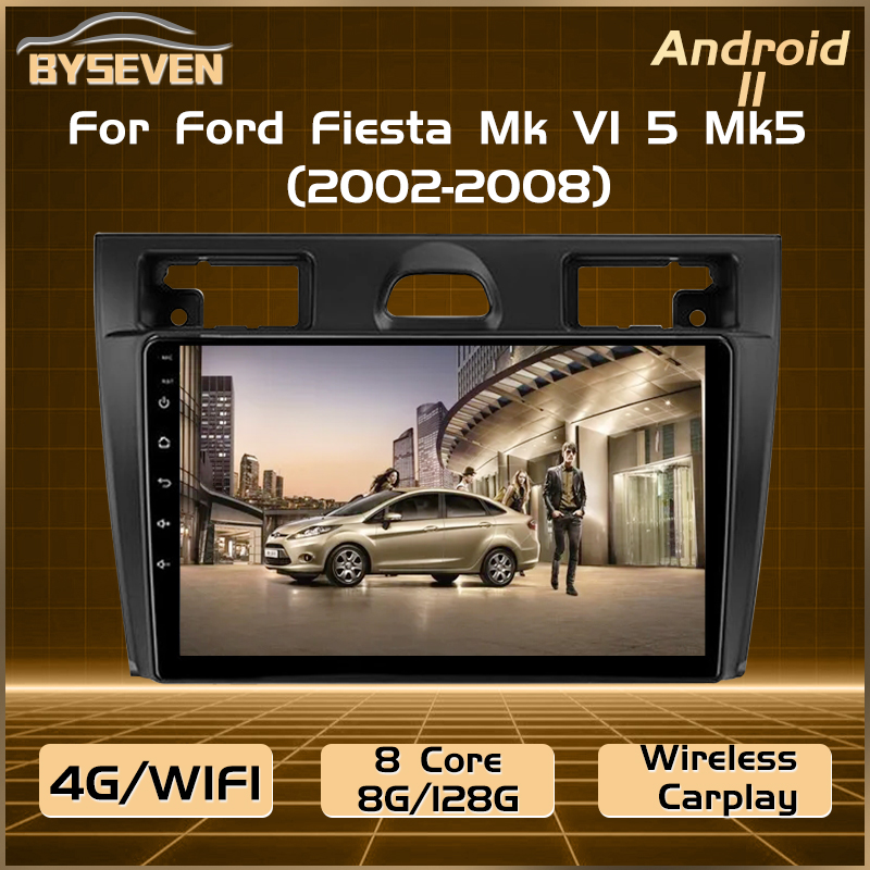 BySeven â€“ autoradio Android 11, SIM 4G, Navigation GPS, lecteur multimÃ©dia, stÃ©rÃ©o, unitÃ© centrale pour voiture Ford Fiesta Mk VI 5 MK5 (2002 â€“ 2008) n° 1