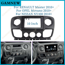 Panneau d'autoradio Fascia pour RENAULT Master, OPEL Movano, harnais NV400 2010 +, kit de tableau de bord Facia, cadre d'adaptateur de plaque de garniture, 10 pouces