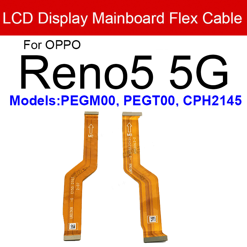 Câble flexible de carte mère pour Oppo, écran LCD, connecteur de ruban flexible, carte mère, Reno 4, 5, 6, 7 Pro, 4, 5, 6 Pro Plus, 4SE, 5K, 7SE, 5G n° 3